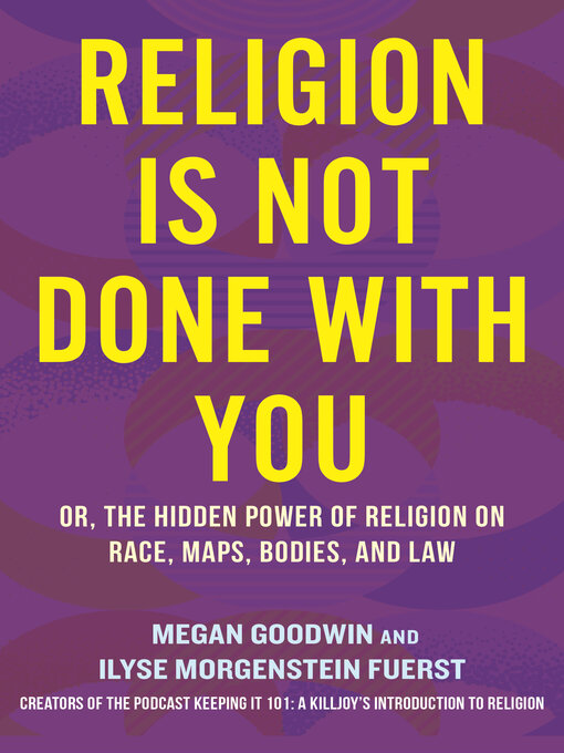 Title details for Religion Is Not Done with You by Ilyse Morgenstein Fuerst - Available